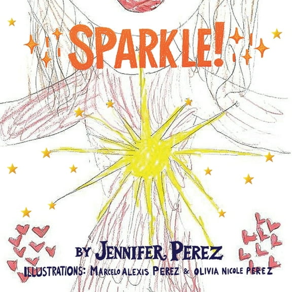 Sparkle!, (Paperback)