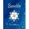 thumbnail image 1 of Sparkle The Snowflake, (Paperback), 1 of 1