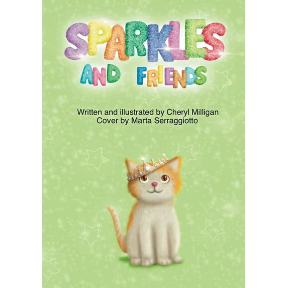 Sparkles and Friends: Book 2, (Paperback)