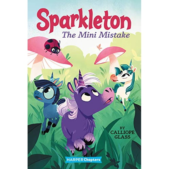 Pre-Owned Sparkleton #3: The Mini Mistake (Paperback) 0062947974 9780062947970