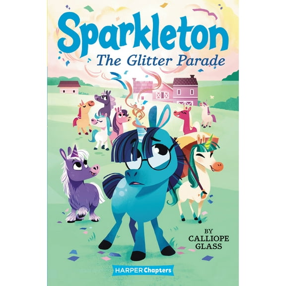 Sparkleton Sparkleton: The Glitter Parade, Book 2, (Paperback)