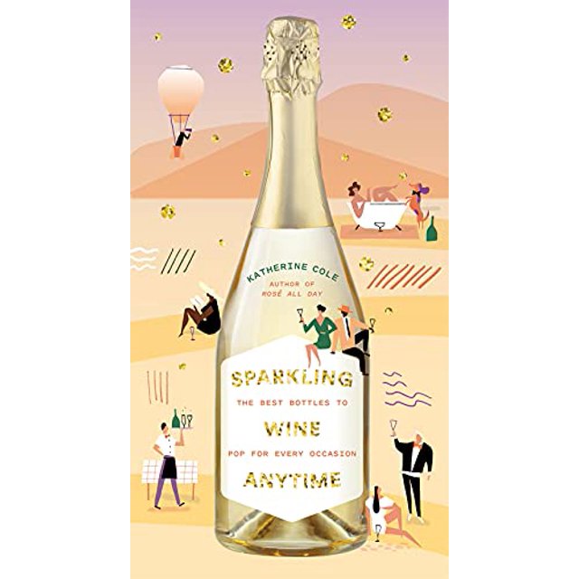 PreOwned Sparkling Wine Anytime The Best Bottles to Pop for Every