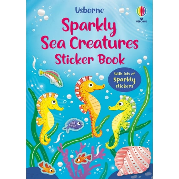 Sparkly Sticker Books Sparkly Sea Creatures, (Paperback)