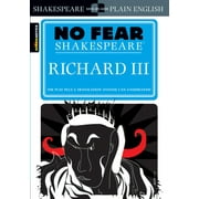 Sparknotes No Fear Shakespeare Richard III No Fear Shakespeare Side-By-Side Plain English, Paperback