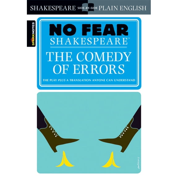 Sparknotes No Fear Shakespeare The Comedy of Errors: No Fear Shakespeare Side-By-Side Plain English, (Paperback)