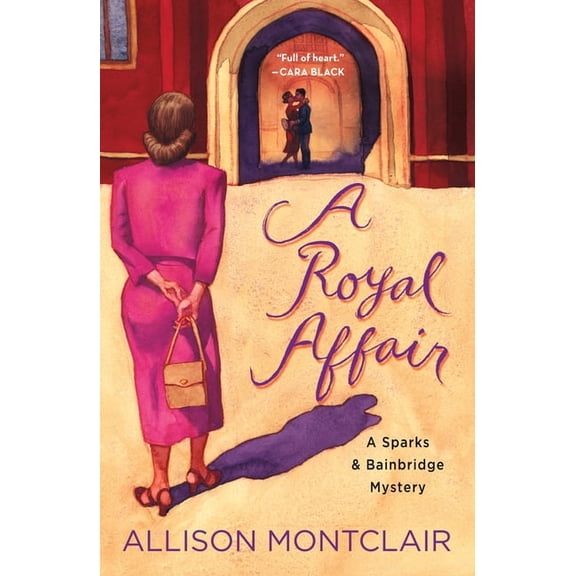 Sparks & Bainbridge Mystery Royal Affair, Book 2, (Paperback)