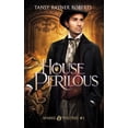 thumbnail image 1 of Sparks and Philtres House Perilous, Book 2, (Paperback), 1 of 1
