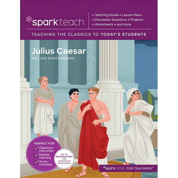 Sparkteach: Sparkteach: Julius Caesar: Volume 8 (Paperback)