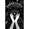 thumbnail image 1 of Sparktopia: Special Edition, (Paperback), 1 of 1