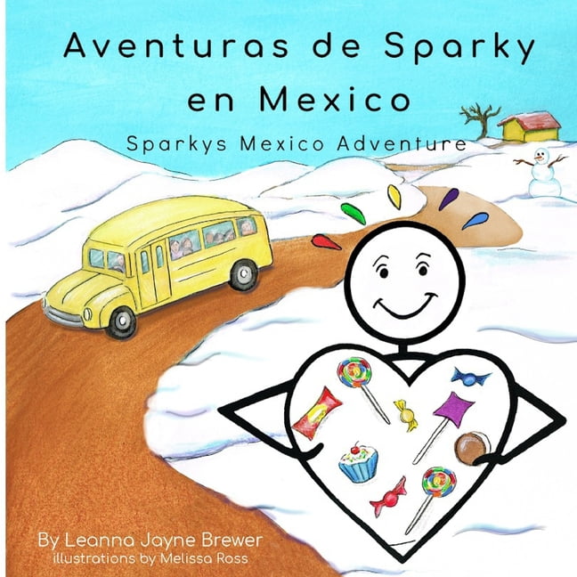 Sparky's Mexico Adventure: Spanish (espaÃ±ol) Version, (Paperback)