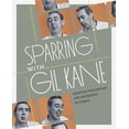 thumbnail image 1 of Sparring with Gil Kane: Debating the History and Aesthetics of Comics (Paperback), 1 of 1