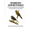 thumbnail image 1 of Pre-Owned Sparrows and Buntings: A Guide to the Sparrows and Buntings of North America and the World (Hardcover) 0395738733 9780395738733, 1 of 1