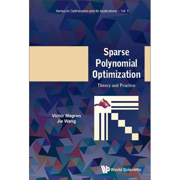 Sparse Polynomial Optimization: Theory and Practice, (Hardcover)