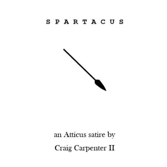 Spartacus: An Atticus Parody (Paperback)