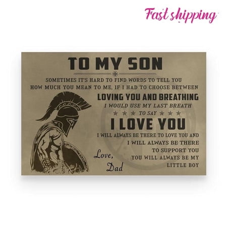 Spartan Dad To Son Sometimes Its Hard To Find Words To Tell You How Much You Mean To Me Poster Wall Art Horizontal 11 x 17 Inch Poster