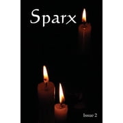 Sparx Sparx Issue 2 Series #2 Paperback