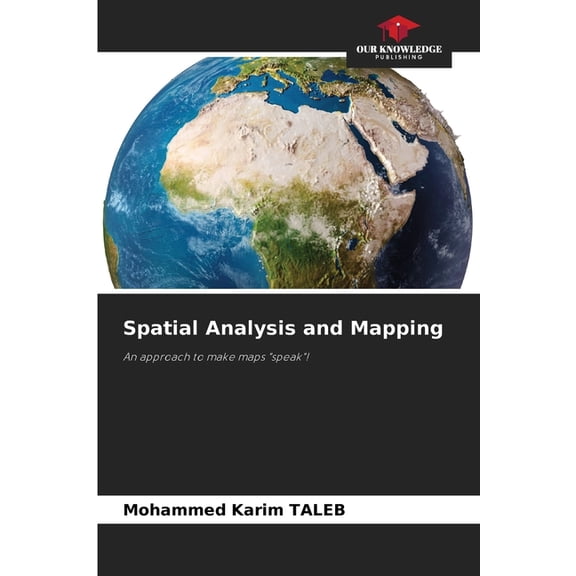 Spatial Analysis and Mapping, (Paperback)