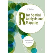 Spatial Analytics and GIS An Introduction to R for Spatial Analysis and Mapping Third Edition, Paperback