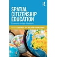 thumbnail image 1 of Spatial Citizenship Education: Citizenship through Geography, (Paperback), 1 of 1