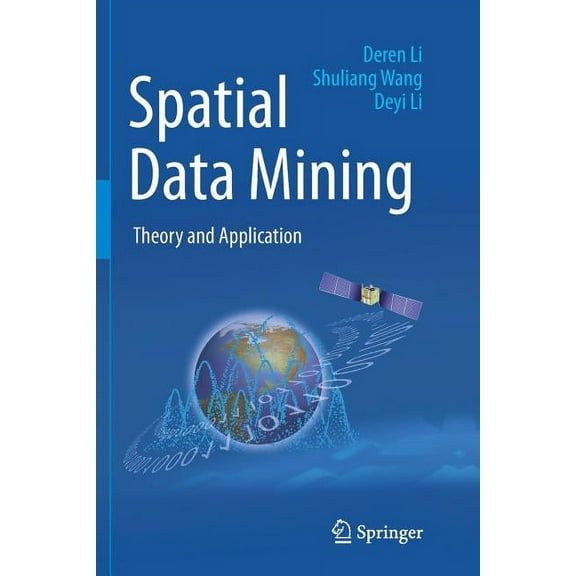Spatial Data Mining: Theory and Application, (Paperback)