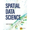 thumbnail image 1 of Spatial Data Science, (Paperback), 1 of 1