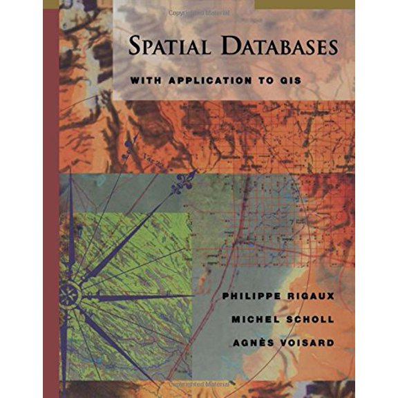 Pre-Owned Spatial Databases: With Application to GIS (Hardcover) 1558605886 9781558605886