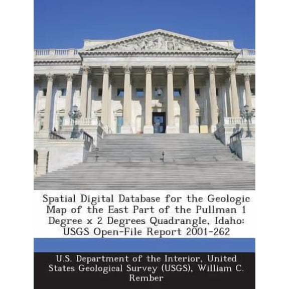 Spatial Digital Database for the Geologic Map of the East Part of the Pullman 1 Degree X 2 Degrees Quadrangle, Idaho : Usgs Open-File Report 2001-262