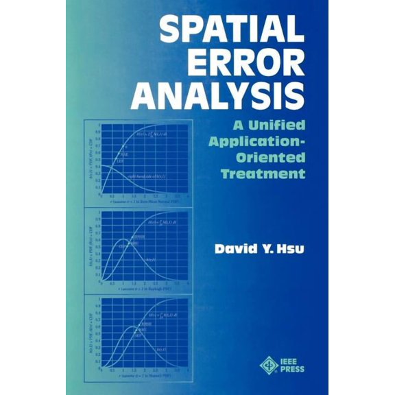 Spatial Error Analysis: A Unified Application-Oriented Treatment, (Hardcover)
