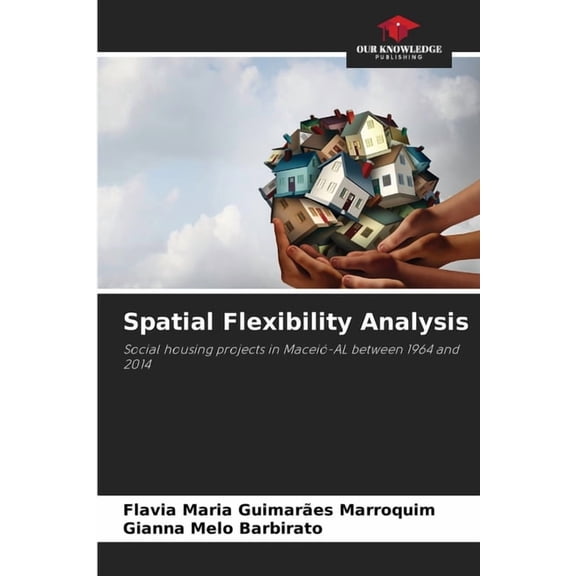 Spatial Flexibility Analysis, (Paperback)