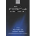 thumbnail image 1 of Pre-Owned Spatial Inequality and Development (Hardcover 9780199278633) by Anthony J Venables, 1 of 1