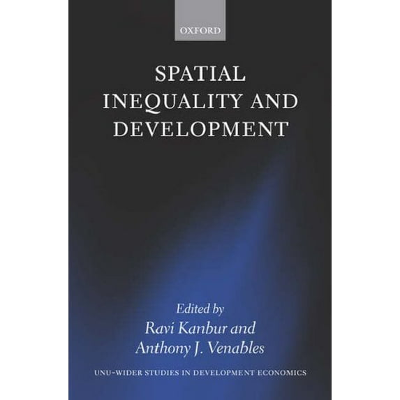 Pre-Owned Spatial Inequality and Development (Hardcover 9780199278633) by Anthony J Venables