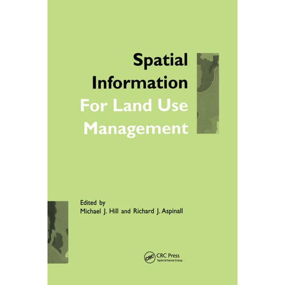 Spatial Information for Land Use Management, (Paperback)