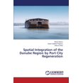 thumbnail image 1 of Spatial Integration of the Danube Region by Port City Regeneration (Paperback), 1 of 1