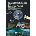 thumbnail image 1 of Spatial Intelligence for a Greener Planet: AI Applications in Environmental Pollution Mapping, Analysis and Mitigation, (Hardcover), 1 of 1