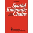 thumbnail image 1 of Spatial Kinematic Chains: Analysis -- Synthesis -- Optimization, (Paperback), 1 of 1