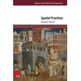 thumbnail image 1 of Spatial Practices : Medieval/Modern, 1 of 1