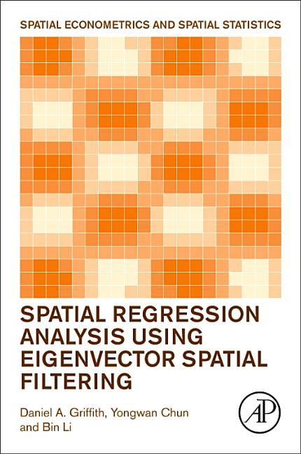 Spatial Regression Analysis Using Eigenvector Spatial Filtering ...