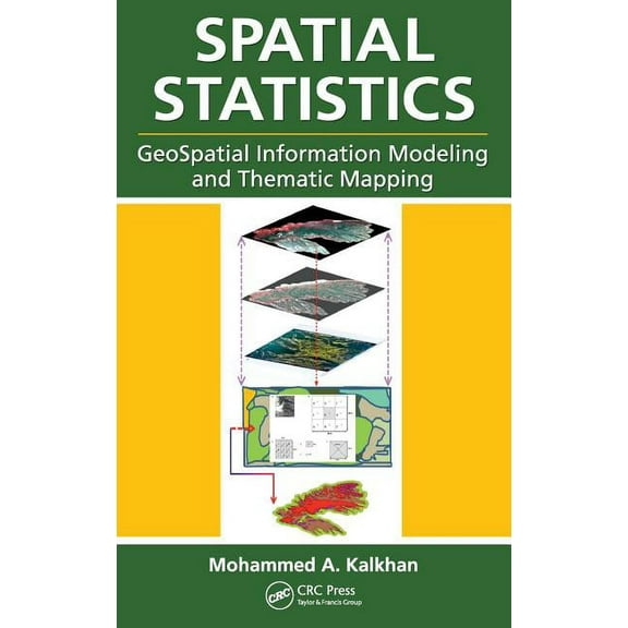 Spatial Statistics: GeoSpatial Information Modeling and Thematic Mapping, (Hardcover)