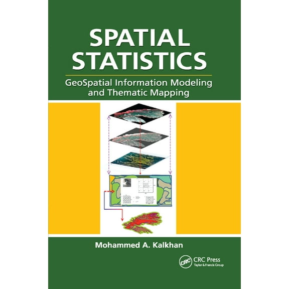 Spatial Statistics: Geospatial Information Modeling and Thematic Mapping, (Paperback)
