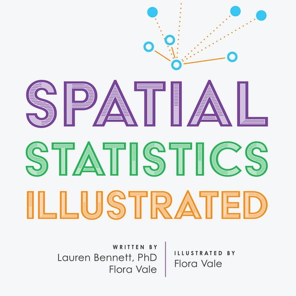 Spatial Statistics Illustrated, (Paperback)