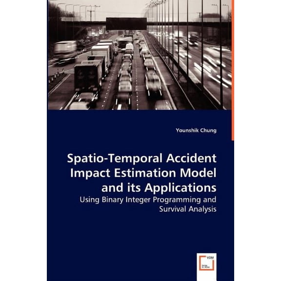 Spatio-Temporal Accident Impact Estimation Model and its Applications (Paperback)