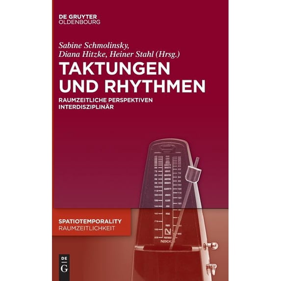 Spatiotemporality / Raumzeitlichkeit Taktungen und Rhythmen, Book 2, (Hardcover)