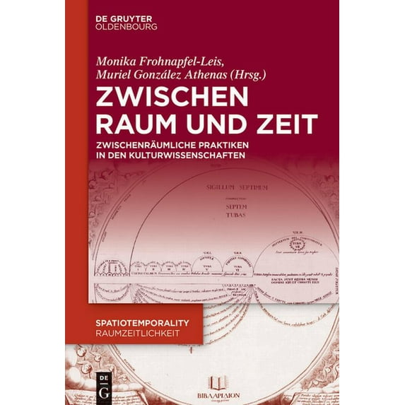 Spatiotemporality / Raumzeitlichkeit Zwischen Raum und Zeit, Book 14, (Hardcover)
