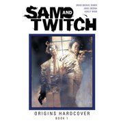 Sam and Twitch Sam and Twitch Origins Book 1, Book 1, Hardcover