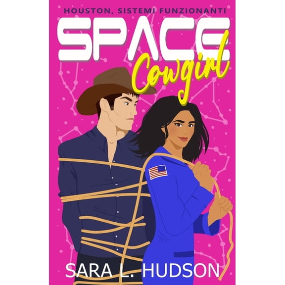 Spazio Serie Space Cowgirl: Houston, sistemi funzionanti, Book 2, (Paperback)