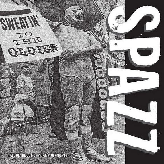 Spazz - Sweatin' To The Oldies - Music & Performance - Vinyl