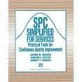 thumbnail image 1 of Spc Simplified for Services: Practical Tools for Continuous Quality Improvement, (Paperback), 1 of 1