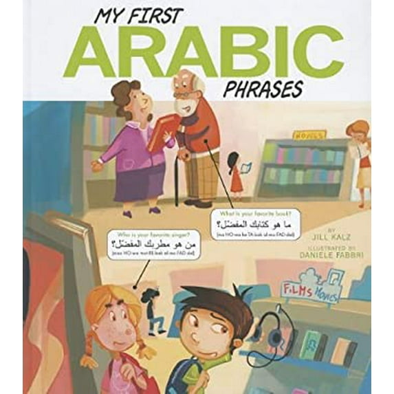 Pre-Owned My First Arabic Phrases (Hardcover) 1404875174 9781404875173