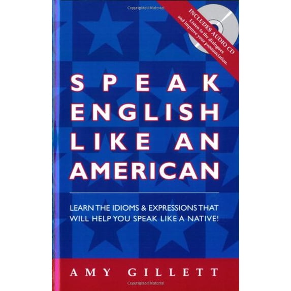 Pre-Owned Speak English Like an American (Book & Audio CD set) (Paperback) 0972530037 9780972530033