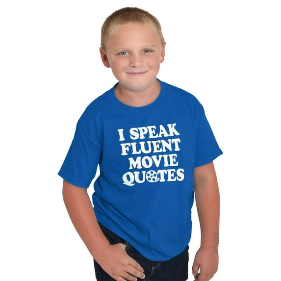 Speak Fluent Movie Quotes Classic Crewneck T Shirts Boy Girl Teen Brisco Brands M